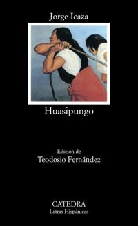 Huasipungo; Jorge Icaza; 1997
