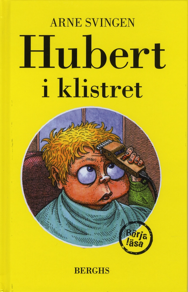 Hubert i klistret; Arne Svingen; 2009