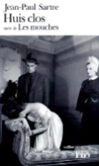 Huis clos : suivi de Les mouches; Jean-Paul Sartre; 1947