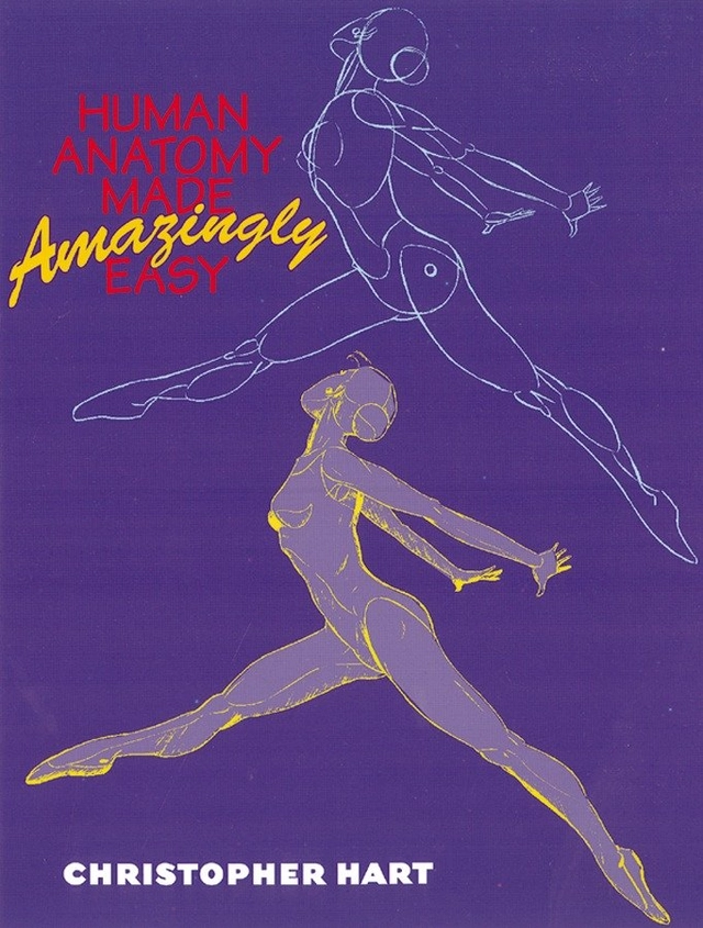 Human Anatomy Made Amazingly Easy; Christopher Hart; 2000