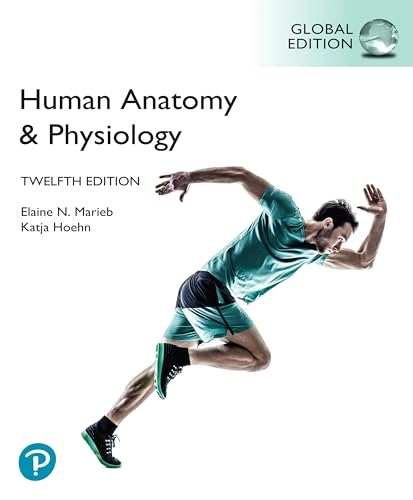Human Anatomy & Physiology, Global Edition, (HB); Elaine Marieb, Katja Hoehn; 2022