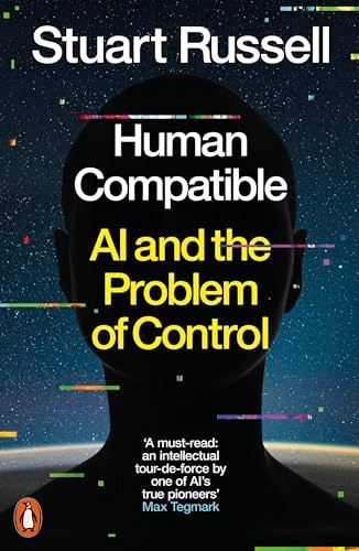 Human Compatible; Stuart Russell; 2020