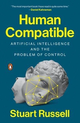 Human compatible : artificial intelligence and the problem of control; Stuart J. Russell; 2020