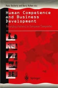 Human competence and business development : emerging patterns in European companies; Peter Docherty and Barry Nyhan; 1996