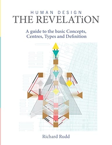 Human Design - The Revelation; Richard Rudd; 2021