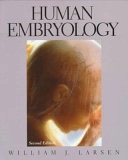 Human embryology; William J. Larsen; 1997