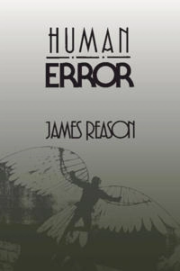 Human error; James Reason; 1990