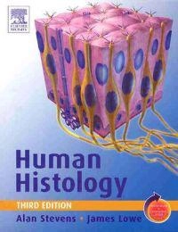 Human histology; Alan Stevens; 2005