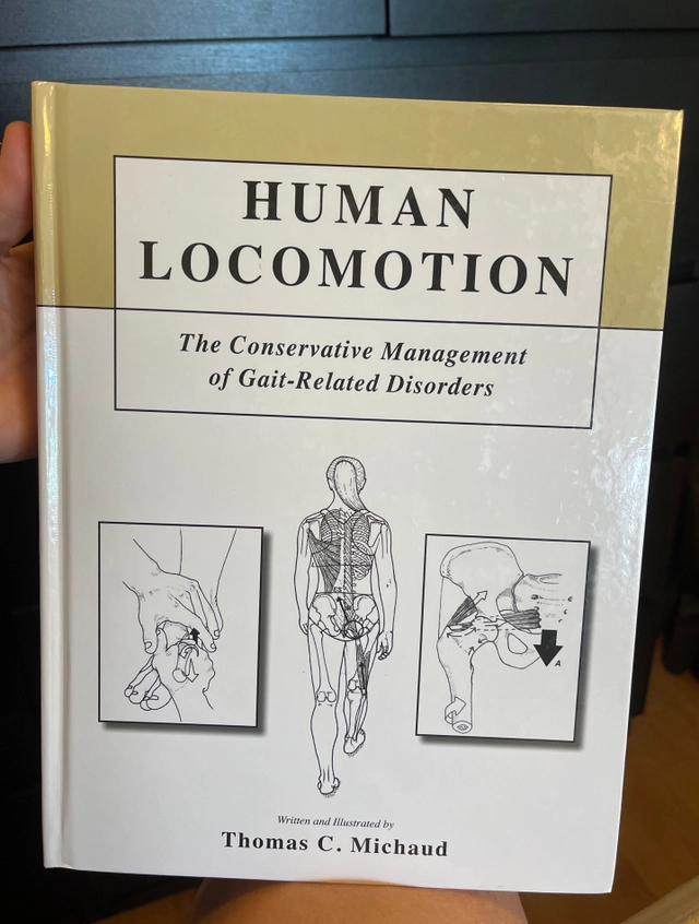 Human locomotion : the conservative management of gait-related disorders; Thomas C. Michaud; 2011