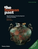Human Past: College Edition, The: World Prehistory & the Dev; Chris Scarre; 2013