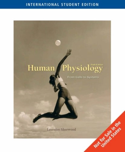 Human physiology : from cells to systems; Lauralee Sherwood; 2007