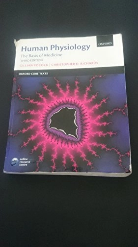 Human physiology : the basis of medicine; Gillian Pocock; 2006