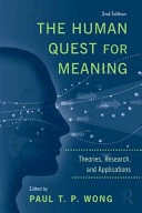 Human Quest for Meaning; Paul T P Wong; 2012
