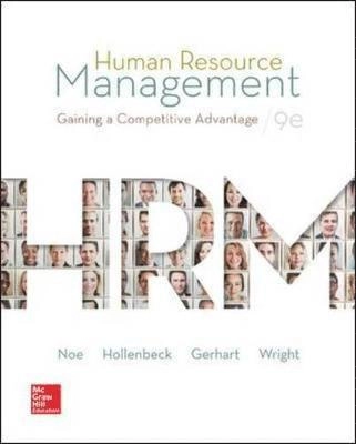 Human Resource Management; Barry Gerhart, Raymond Andrew Noe, John R. Hollenbeck, Patrick M. Wright; 2014