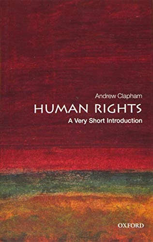 Human rights : a very short introduction; Andrew Clapham; 2015