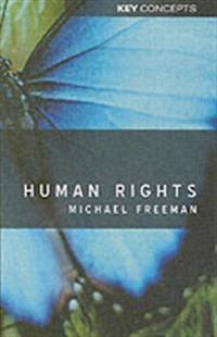 Human rights - an interdisciplinary approach; Michael Freeman; 2002