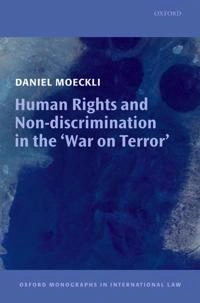 Human rights and non-discrimination in the 'War on terror'; Daniel Moeckli; 2008