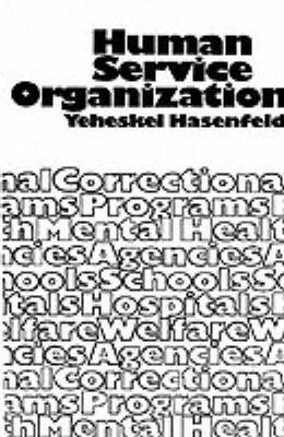 Human service organizations; Yeheskel Hasenfeld; 1983