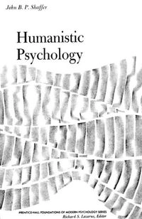 Humanistic psychology; John B. P. Shaffer; 1978