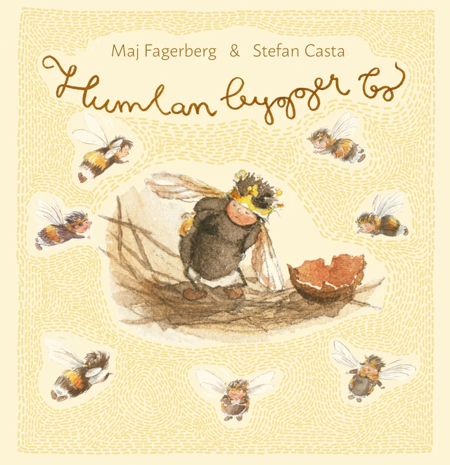 Humlan bygger bo; Stefan Casta, Maj Fagerberg; 2020