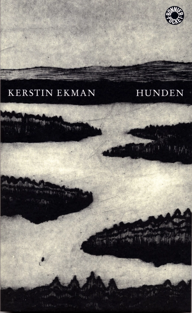 Hunden; Kerstin Ekman; 2003