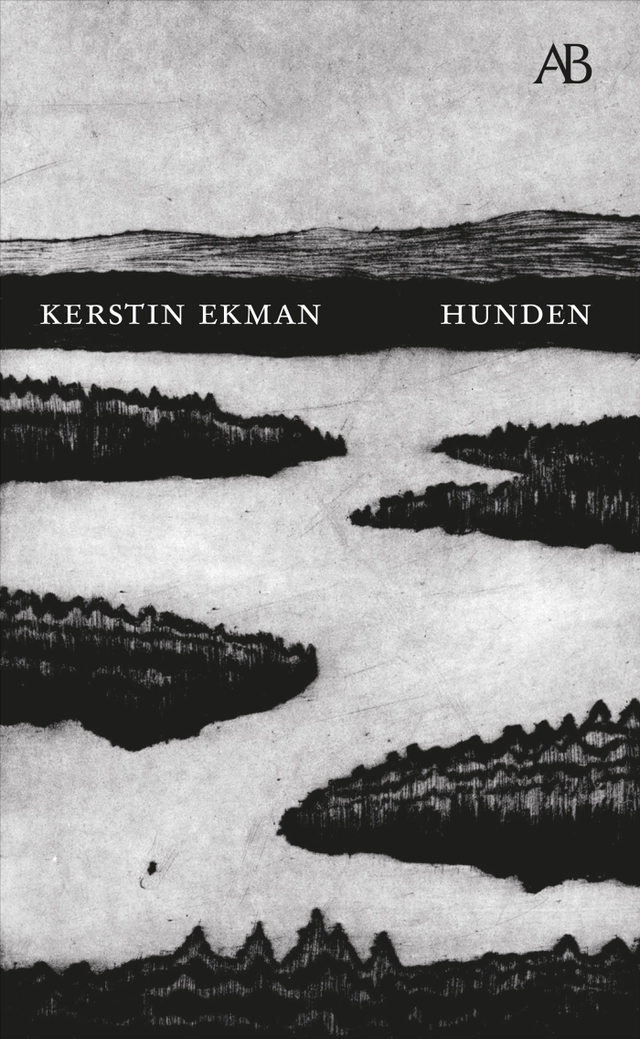 Hunden; Kerstin Ekman; 2025