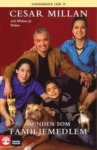 Hunden som familjemedlem; Cesar Millan; 2010