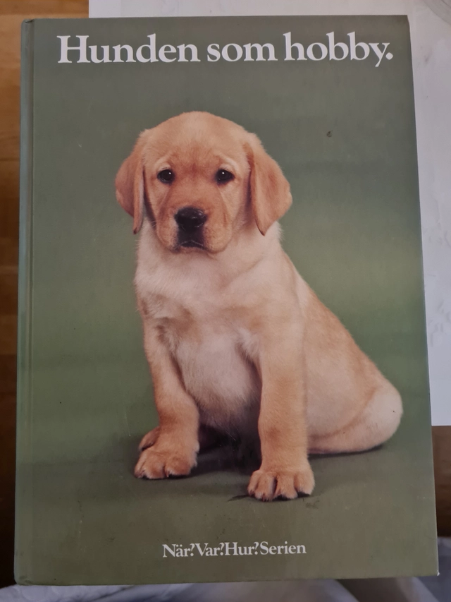 Hunden som hobby : anskaffning, vård, uppfostran, dressyr, psykologi, anatomi, sjukdomar, specialdressyr, tävlingar, 156 rasbeskrivningar; Karl Henning, Leif Knutson; 1983