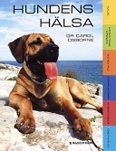 Hundens hälsa; Carol Osborne; 2001