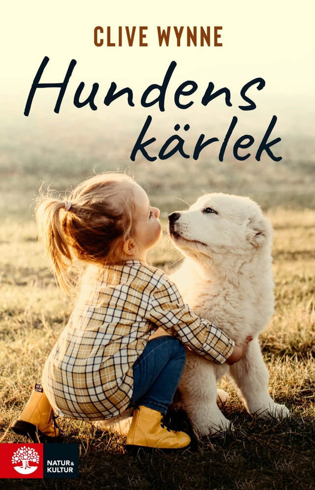 Hundens kärlek; Clive Wynne; 2020