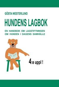 Hundens lagbok; Gösta Westerlund; 2014