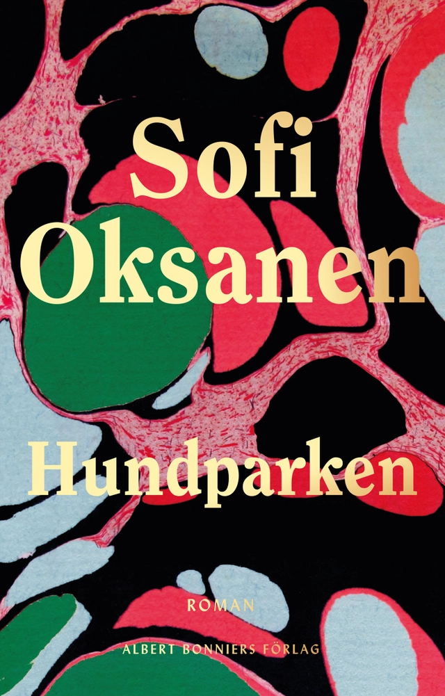 Hundparken; Sofi Oksanen; 2021