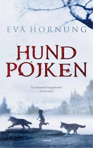 Hundpojken; Eva Hornung; 2011