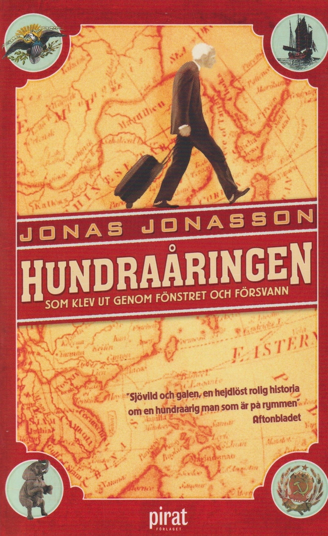Hundraåringen som klev ut genom fönstret och försvann; Jonas Jonasson; 2021