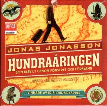 Hundraåringen som klev ut genom fönstret och försvann; Jonas Jonasson; 2009
