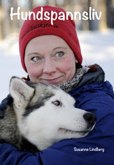 Hundspannsliv; Susanne Lindberg; 2012