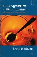 Hungrig i själen; Erwin McManus; 2007