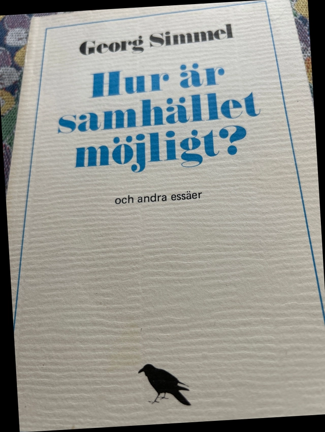 Hur är samhället möjligt? och andra essäer; Georg Simmel; 1981