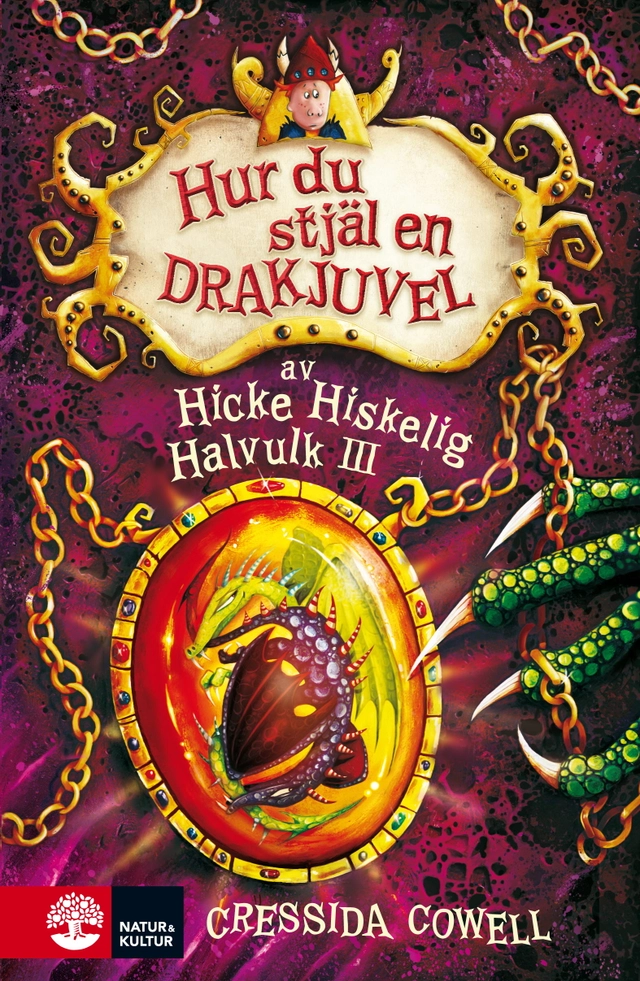 Hur du stjäl en drakjuvel; Cressida Cowell; 2016