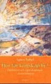 Hur får kunskap liv?; Agnes Nobel; 2001