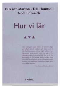 Hur vi lär; Noel Entwistle, Dai Hounsell, Ference Marton; 2000