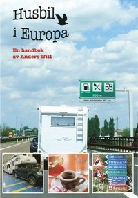 Husbil i Europa 5.0; Anders Witt; 2018