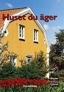 Huset du äger; Per Hemgren; 2001