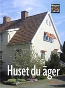 Huset du äger; Per Hemgren; 2005