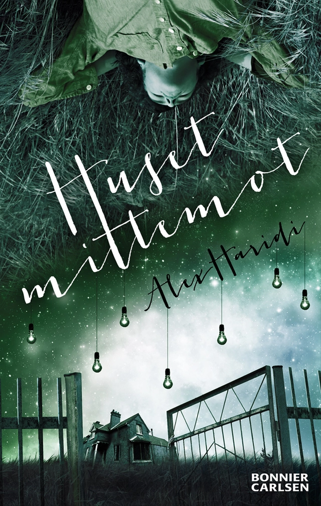 Huset mittemot; Alex Haridi; 2015
