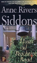 Huset vid Peachtree Road; Anne Rivers Siddons; 1996