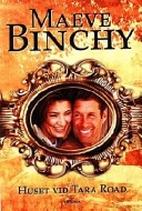 Huset vid Tara Road; Maeve Binchy; 1999