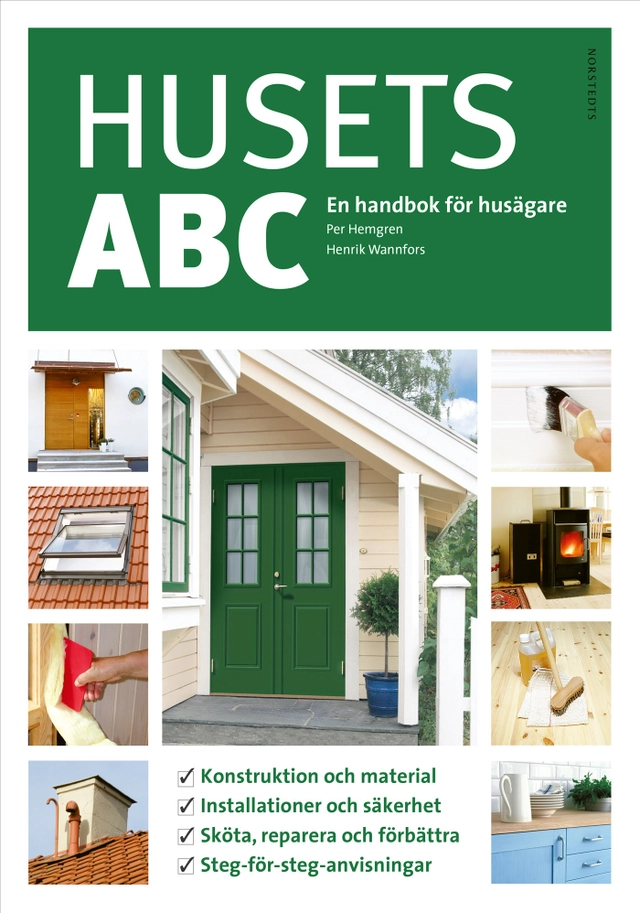 Husets ABC : en handbok för husägare; Per Hemgren, Henrik Wannfors; 2025