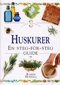 Huskurer - En steg-för-steg guide; Karen Hurrell; 2000
