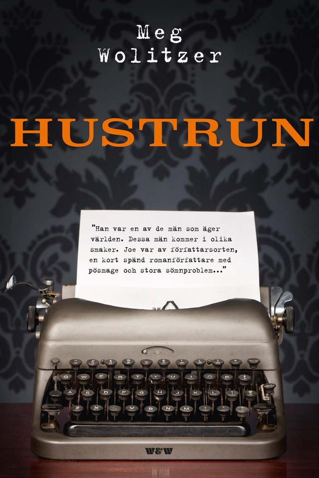 Hustrun; Meg Wolitzer; 2016